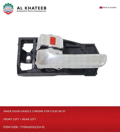 Al Khateb Hushan Car Interior Inner Door Handle Chrome Land Cruiser FJ100 1998-2007- Front Left + Rear Left