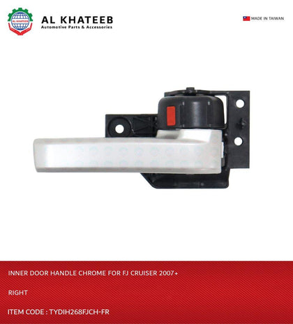 Al Khateb Hushan Car Front Interior Inner Door Handle Chrome FJ Crusier 2007+ - Front Right
