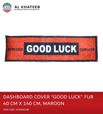 DASHBOARD COVER “GOOD LUCK