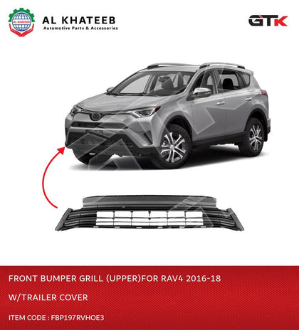 FRONT BUMPER GRILL (UPPER)FOR RAV4 2016-18?SE/XSE/LE/XLE?W/TRAILER COVER