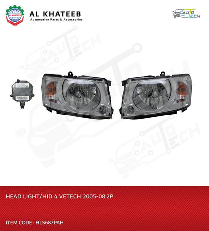 HEAD LIGHT/HID 4 VETECH 2005-08 2P