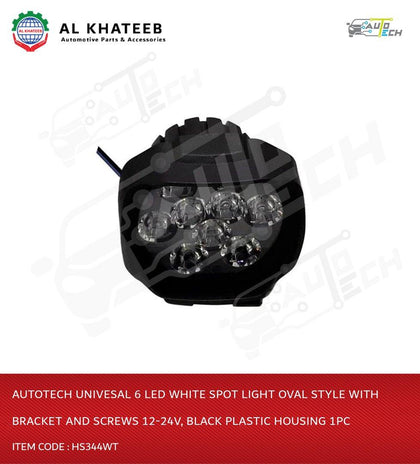 AutoTech Univesal 6 LED White Spot Light Oval Style With Bracket And Screws 12-24V, Black Plastic Housing 1Pc