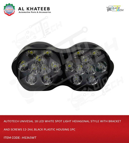 AutoTech Univesal 18 LED White Spot Light Hexagonal Style With Bracket and Screws 12-24V, Black Plastic Housing 1PC