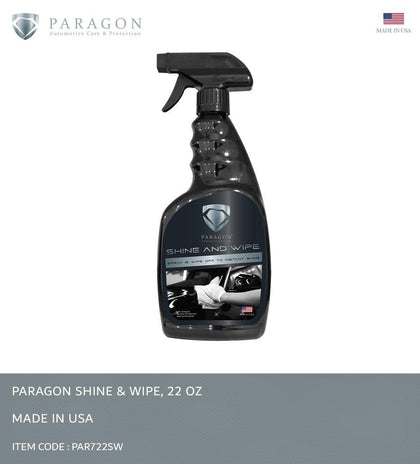 SHINE & WIPE PARAGON 22OZ