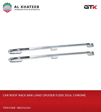 GTK Car Roof Rack Bar Land Cruiser Fj200 2014, Chrome