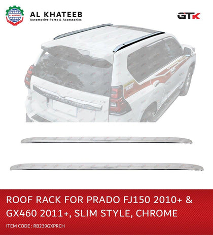 GTK Slim Style Roof Rack Rails For Prado Fj150 2010-2018 And Gx460 2009-2020, Chrome