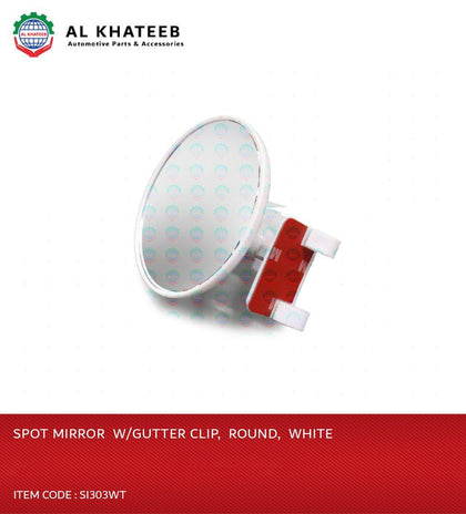 SPOT MIRROR  W/GUTTER CLIP,  ROUND,  WHITE