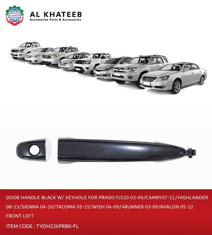 DOOR HANDLE BLACK PRADO FJ120 02-09/CAMRY07-11/HIGHLANDER08-13/SIENNA04-10/TACOMA05-15/WISH04-09/4RUNNER03-09/AVALON05-12 REAR LH=RH