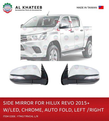 SIDE MIRROR HILUX REVO/FORTUNER 2015+ CHROME LED ELECTRIC AUTO FOLD R-H